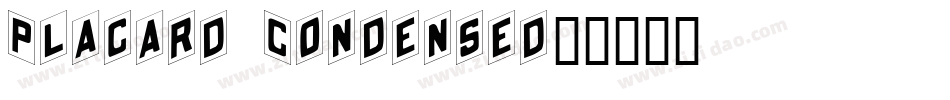Placard Condensed字体转换